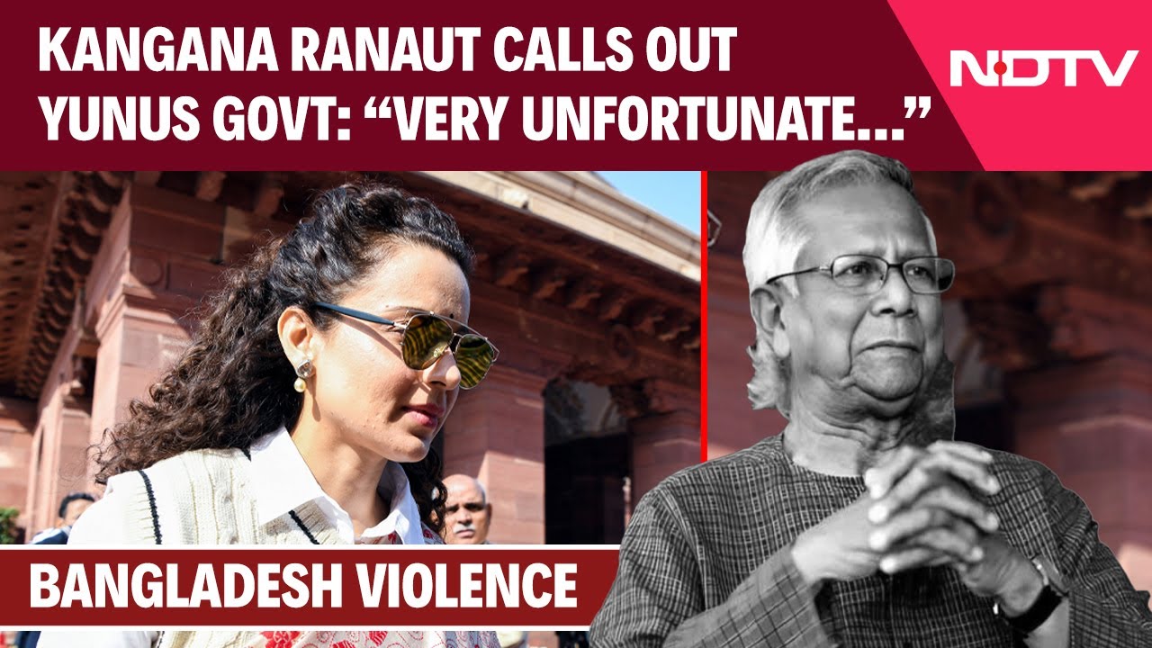 Kangana Ranaut Calls Out Yunus Govt, Extends Support To Bangladeshi Hindus: "Very Unfortunate…"