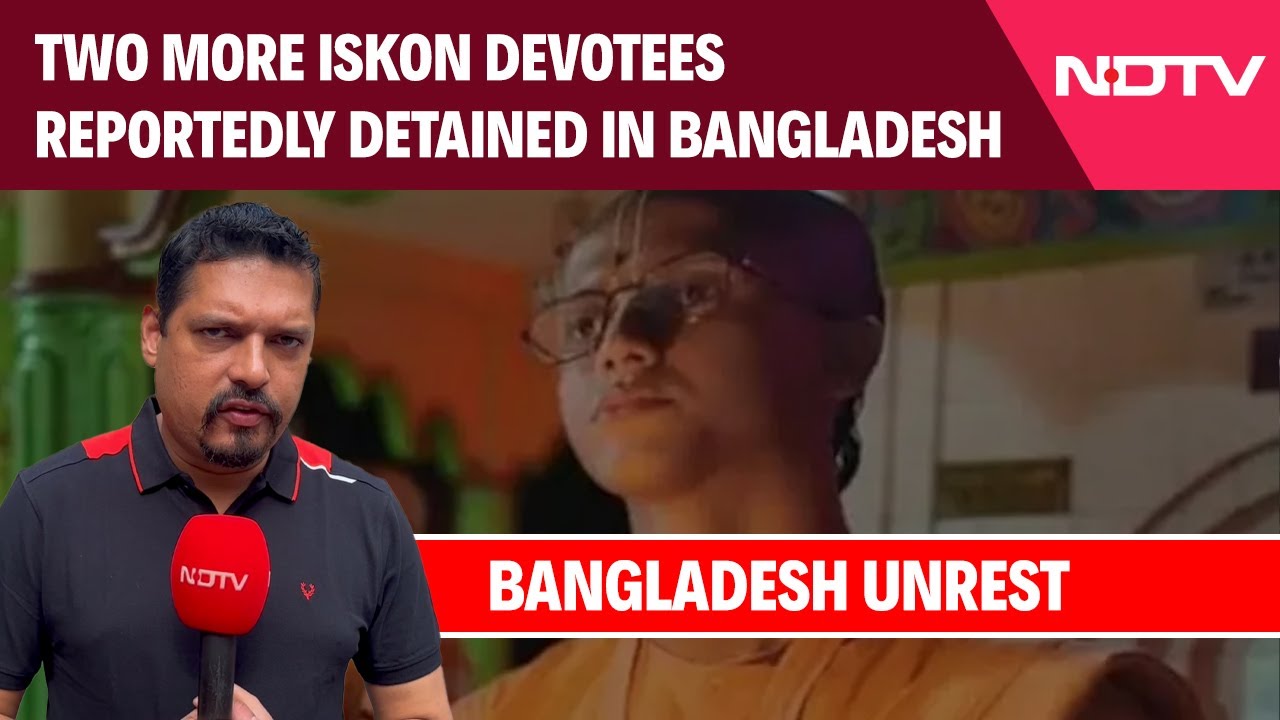 Video : Bangladesh News Today | Two More ISKON Devotees Reportedly Detained In Bangladesh