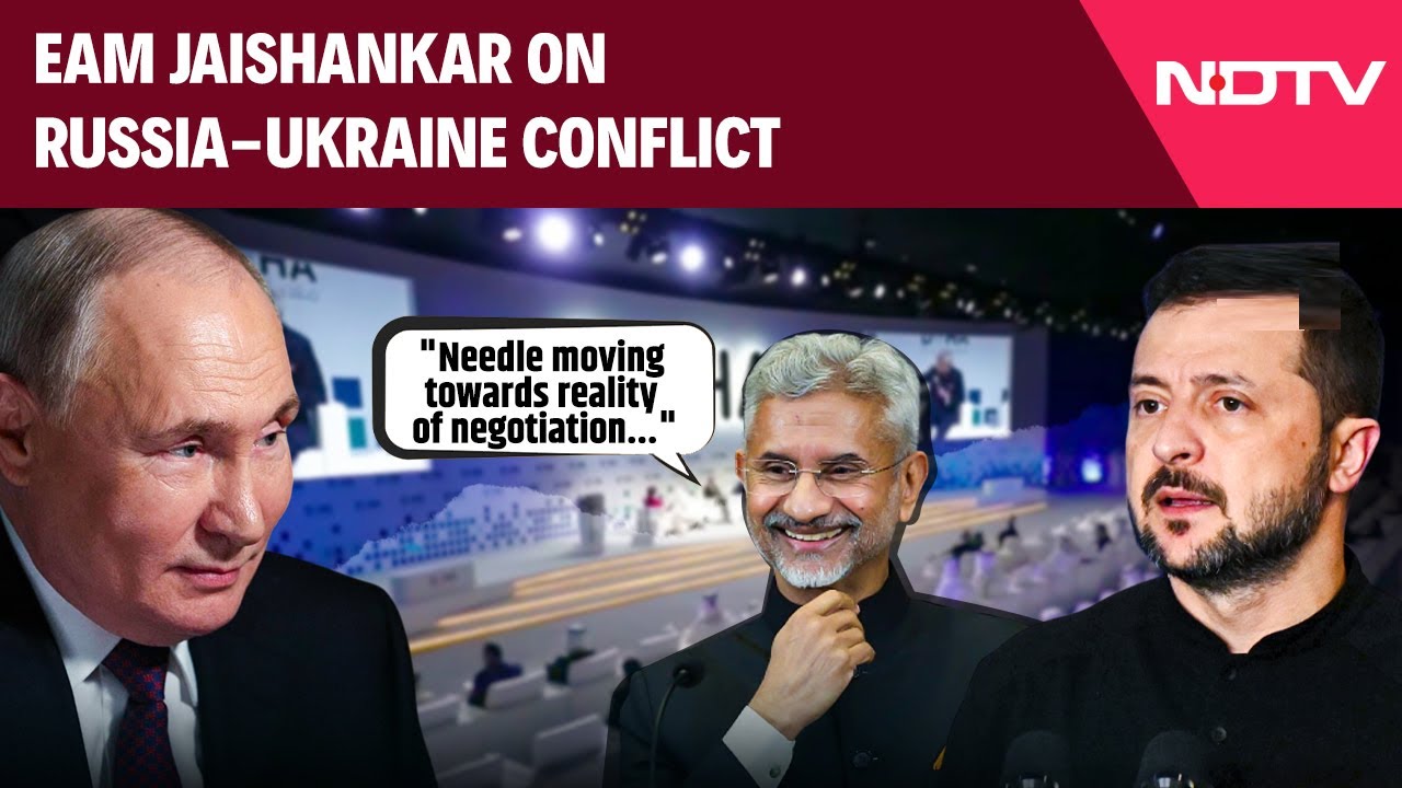 S Jaishankar: Negotiation Needle Moving In Russia-Ukraine Conflict
