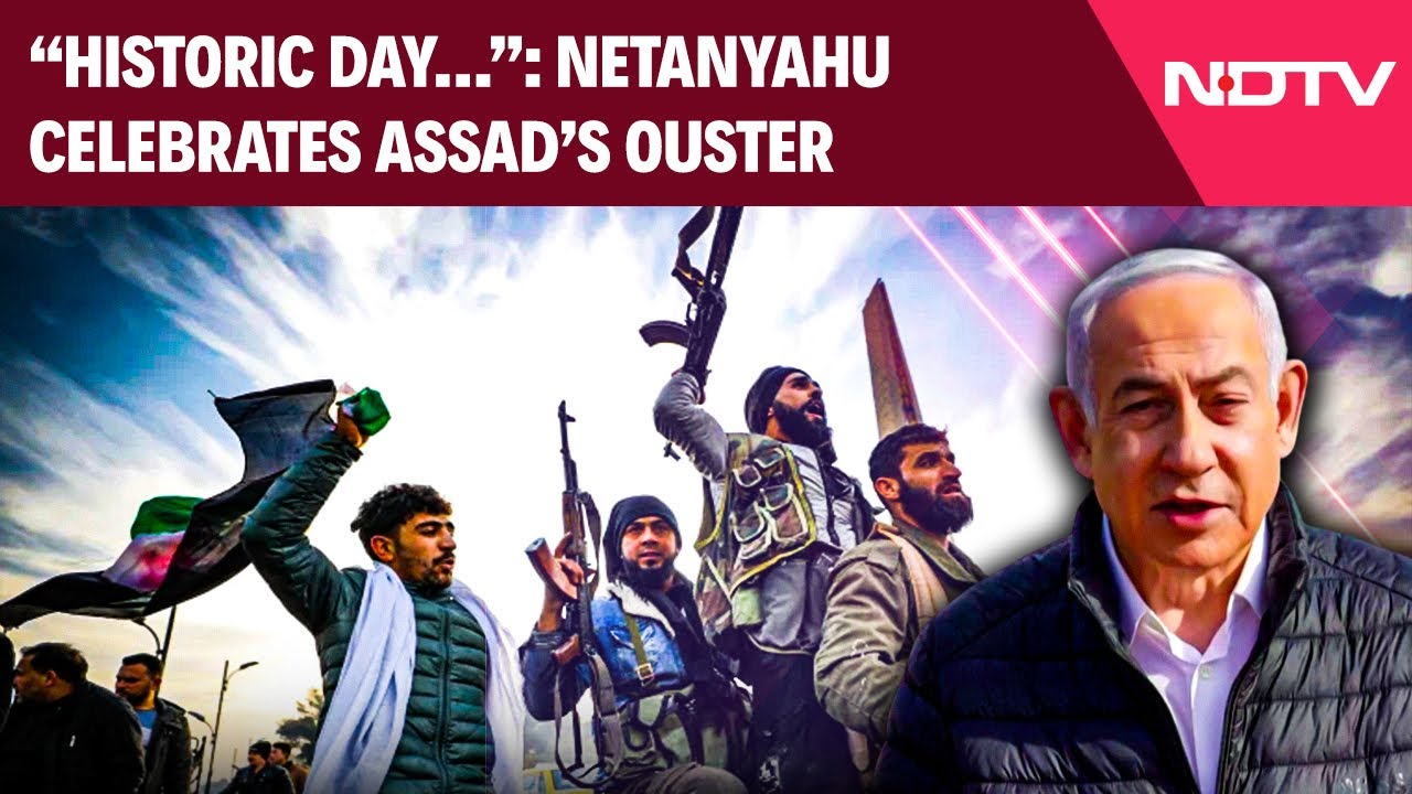 Netanyahu Hails Assad's Ouster As "Historic Day," Highlights IDF's Role