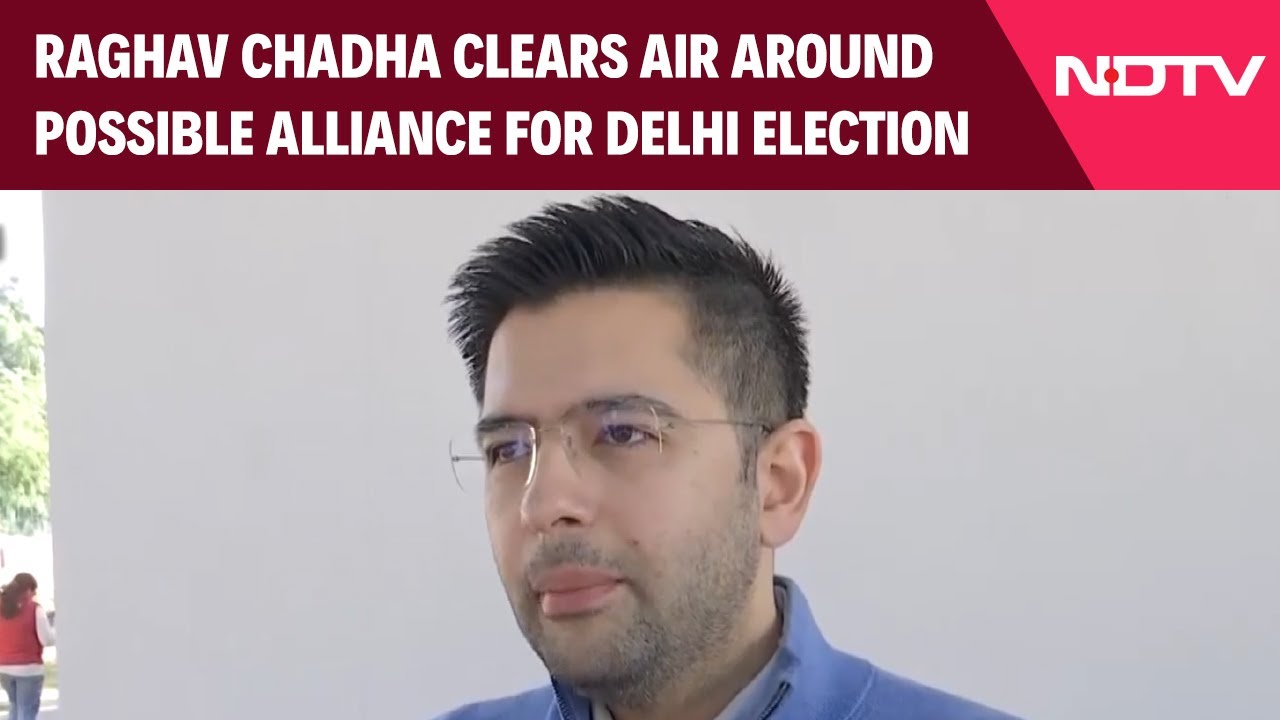 Raghav Chadha Clears Air Around Possible Alliance For Delhi Election: “No Question of Alliance…” Raghav Chadha Clears Air Around Possible Alliance For Delhi Election: “No Question of Alliance…”