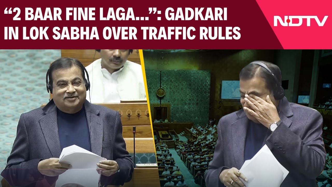 Nitin Gadkari Shares Funny Incident In Lok Sabha Over Traffic Rules: “2 Baar Fine Laga Mera…”