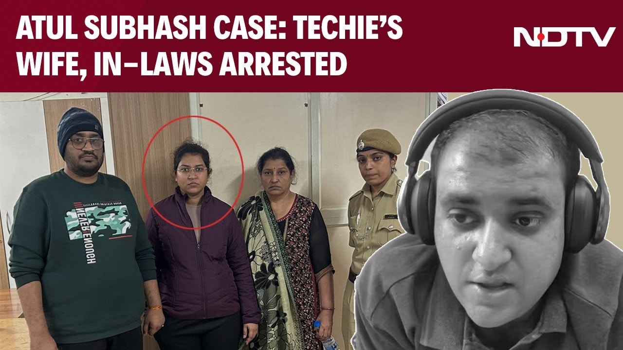 Atul Subhash Case Update | Bengaluru Techie Wife Nikita Singhania, Her Mother And Brother Arrested