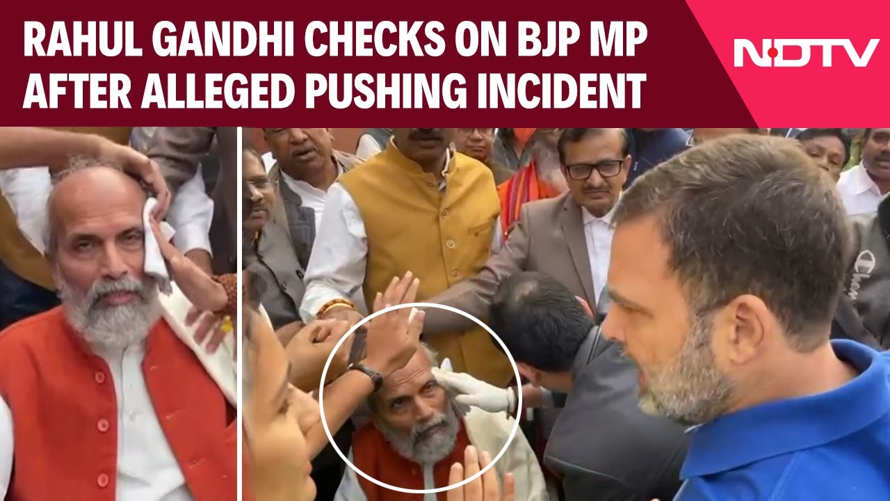 Rahul Gandhi Checks Up On BJP MP Who Accused Him Of Pushing Him