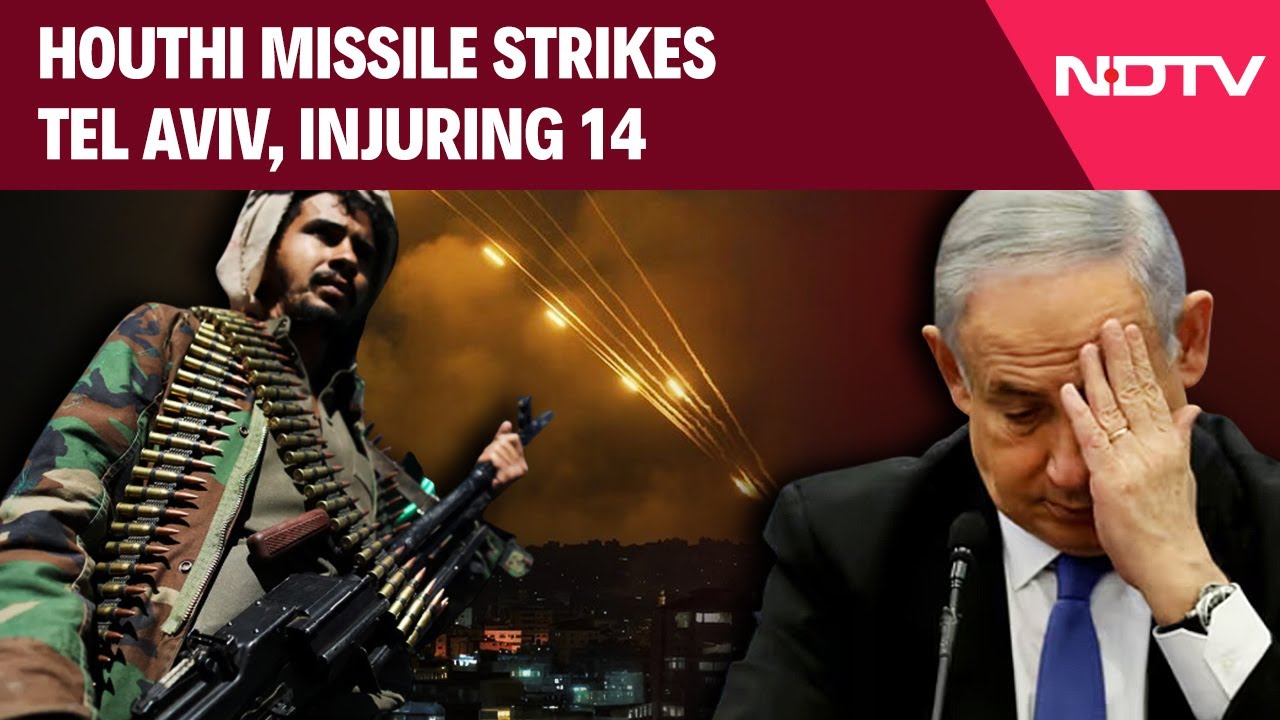 Houthi Missile Strikes Tel Aviv, Injuring 14 in Escalating Middle East Conflict