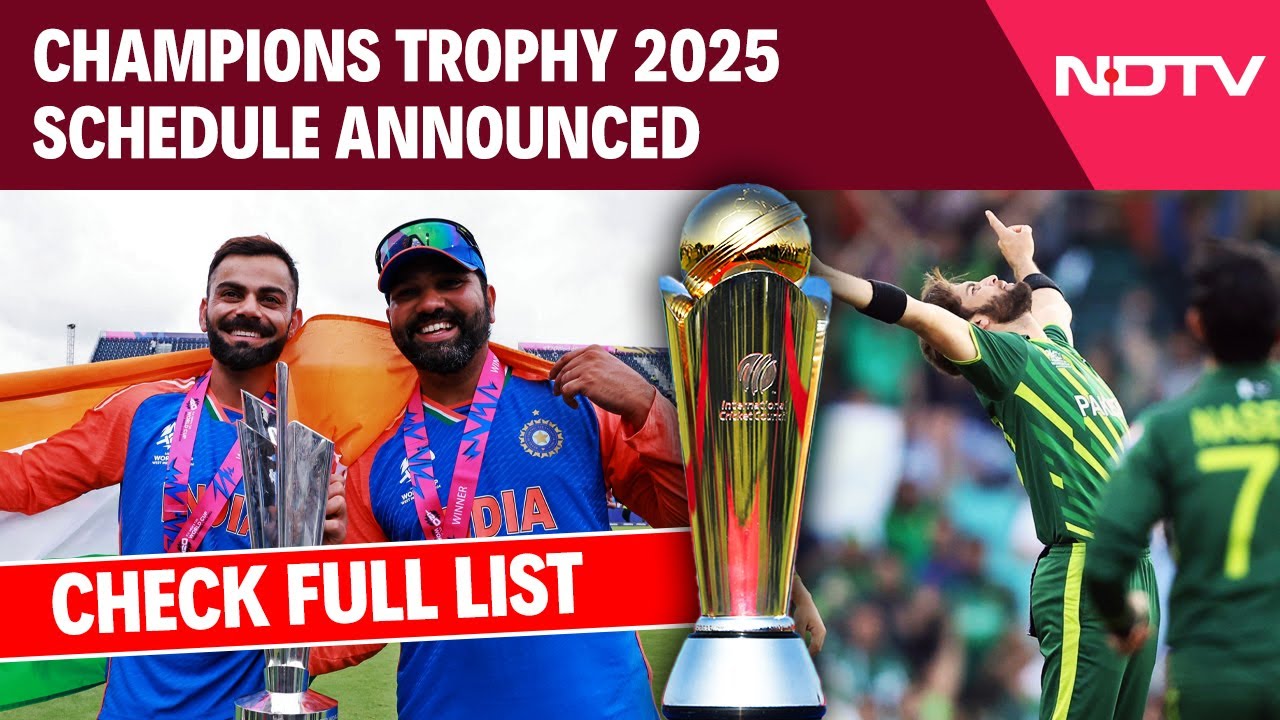 Champions Trophy 2025 Schedule Announced, India Vs Pakistan On Feb 23