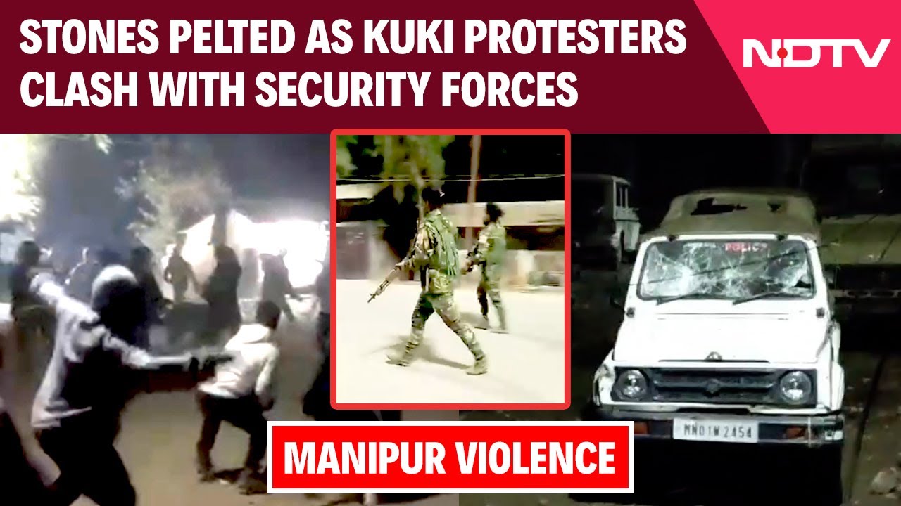 Manipur Kangpokpi Violence | Kuki Protesters Clash With Security Forces ...