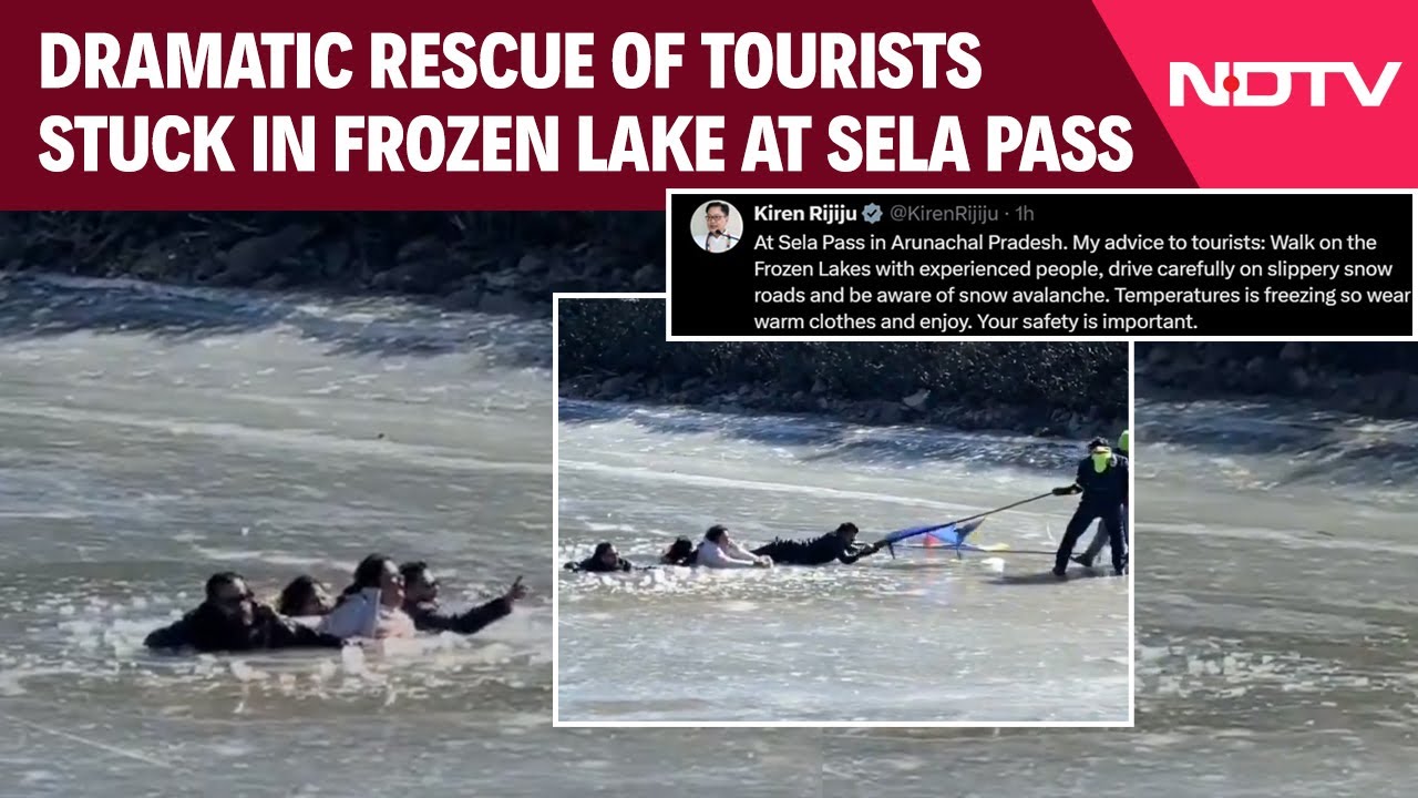 Video Shows Dramatic Rescue Of Tourists Stuck In Frozen Lake At Sela Pass, Kiren Rijiju Offers Advice