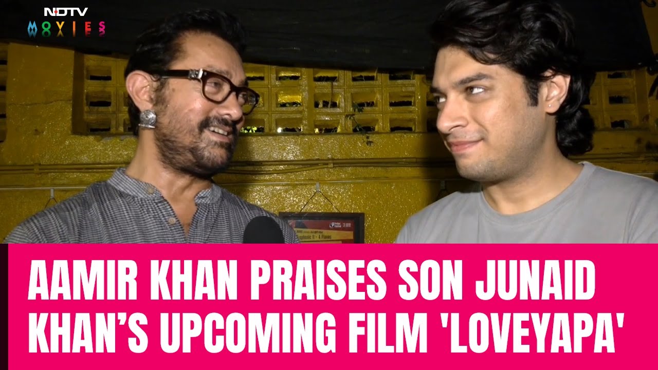 Aamir Khan Praises Son Junaid Khan's Upcoming Release 'Loveyapa': 'I Liked This Film' Aamir Khan Praises Son Junaid Khan's Upcoming Release 'Loveyapa': 'I Liked This Film'