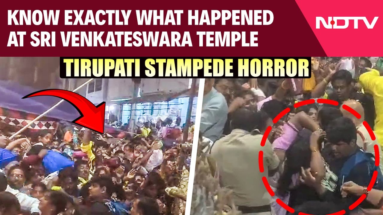 Video: Tirupati Stampede: Know Exactly What Happened At Sri Venkateswara Temple That Claims Lives Of 6