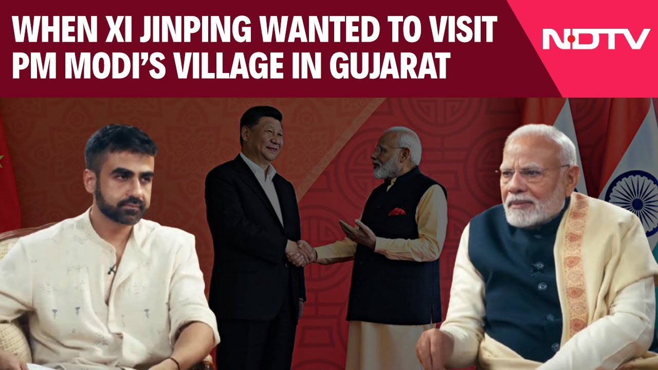 PM Modi Podcast | PM Modi Recounts When Xi Jinping Wanted To Visit His Village In Gujarat