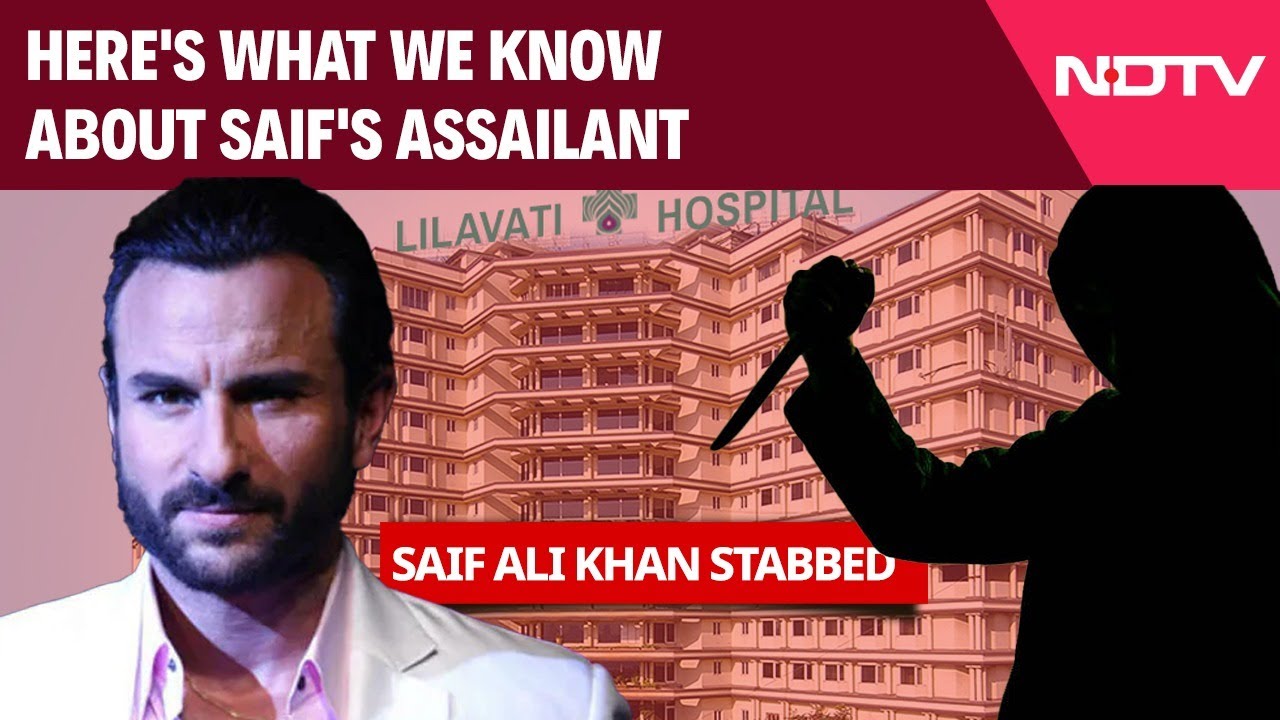 Saif Ali Khan Attacked: Here's What We Know About The Attacker Saif Ali Khan Attacked: Here's What We Know About The Attacker