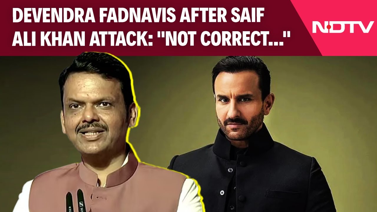 Devendra Fadnavis After Saif Ali Khan Attack: "Not Correct To Call Mumbai Unsafe"