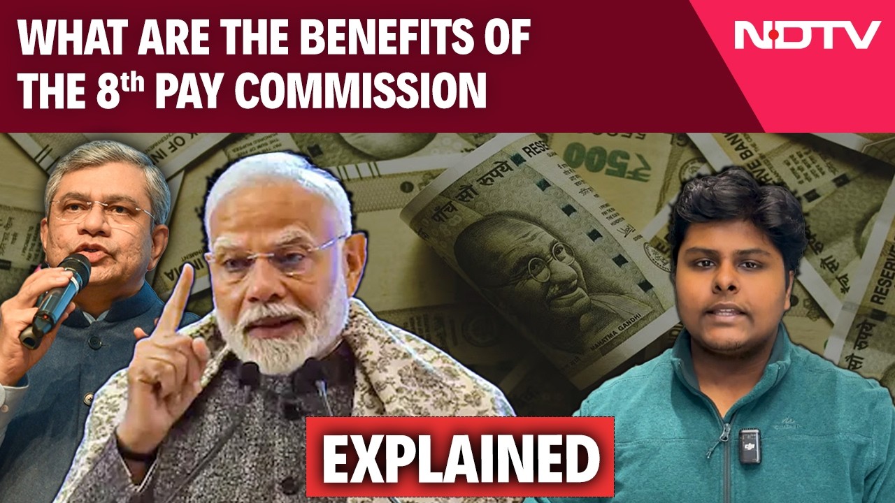 8th Pay Commission | What Are The Benefits Of 8th Pay Commission