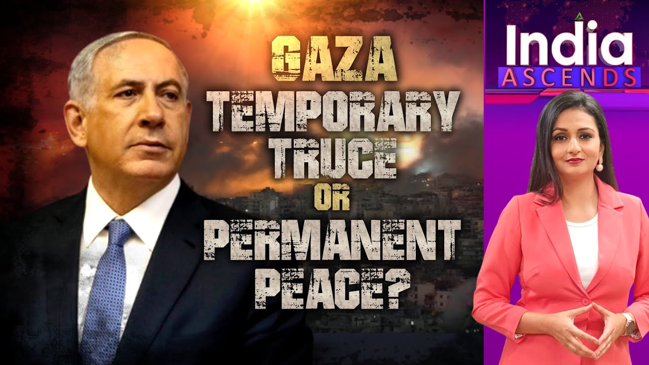 Video : Israel Gaza Ceasefire | Israel-Hamas Ceasefire: Temporary Truce or Permanent?