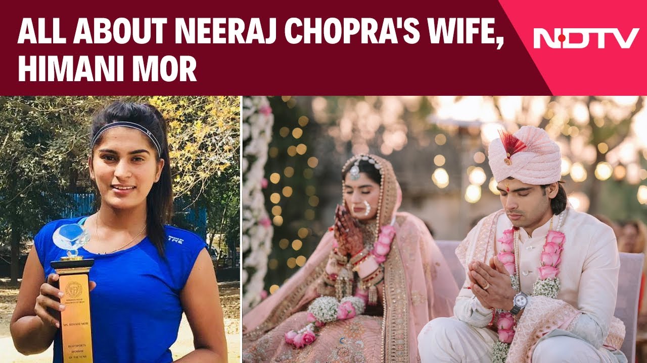 Who Is Himani Mor? Neeraj Chopras Wife, Whos Won Gold Medal For India In...