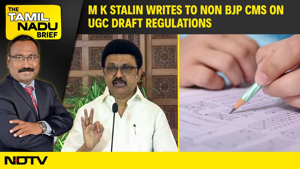 M K Stalin Writes To Non BJP CMs On UGC Draft Regulations