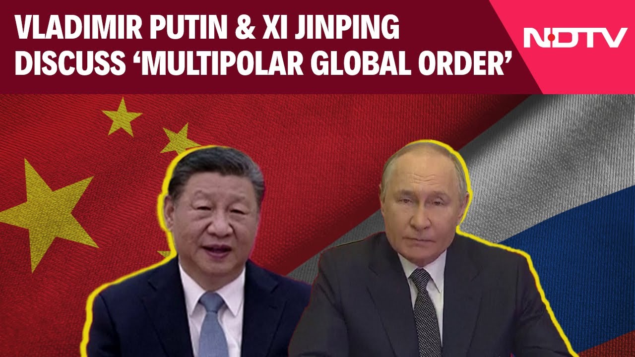 Russia's Putin Discusses 'Multipolar Global Order' With China's Xi Hours After Trump Inauguration