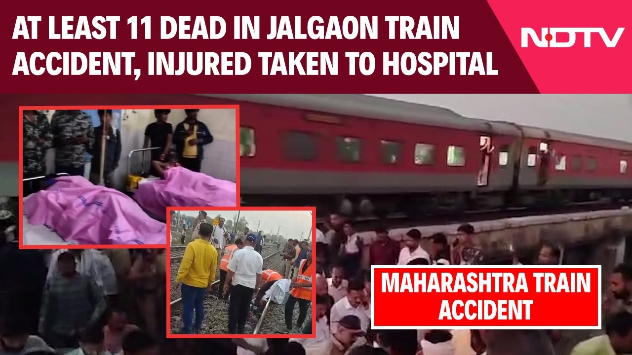 Train Accident Maharashtra | At Least 11 Dead In Jalgaon Train Accident, Injured Rushed To Hospital