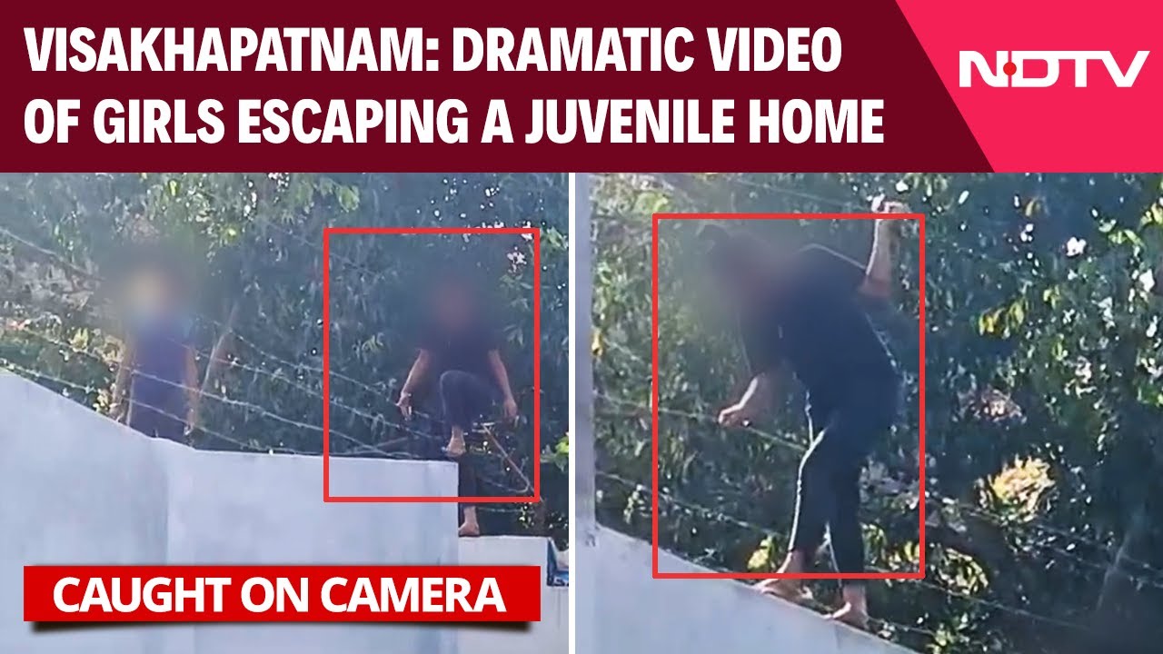 On Camera: Dramatic Video Of Girls Escaping A Juvenile Home In Visakhapatnam