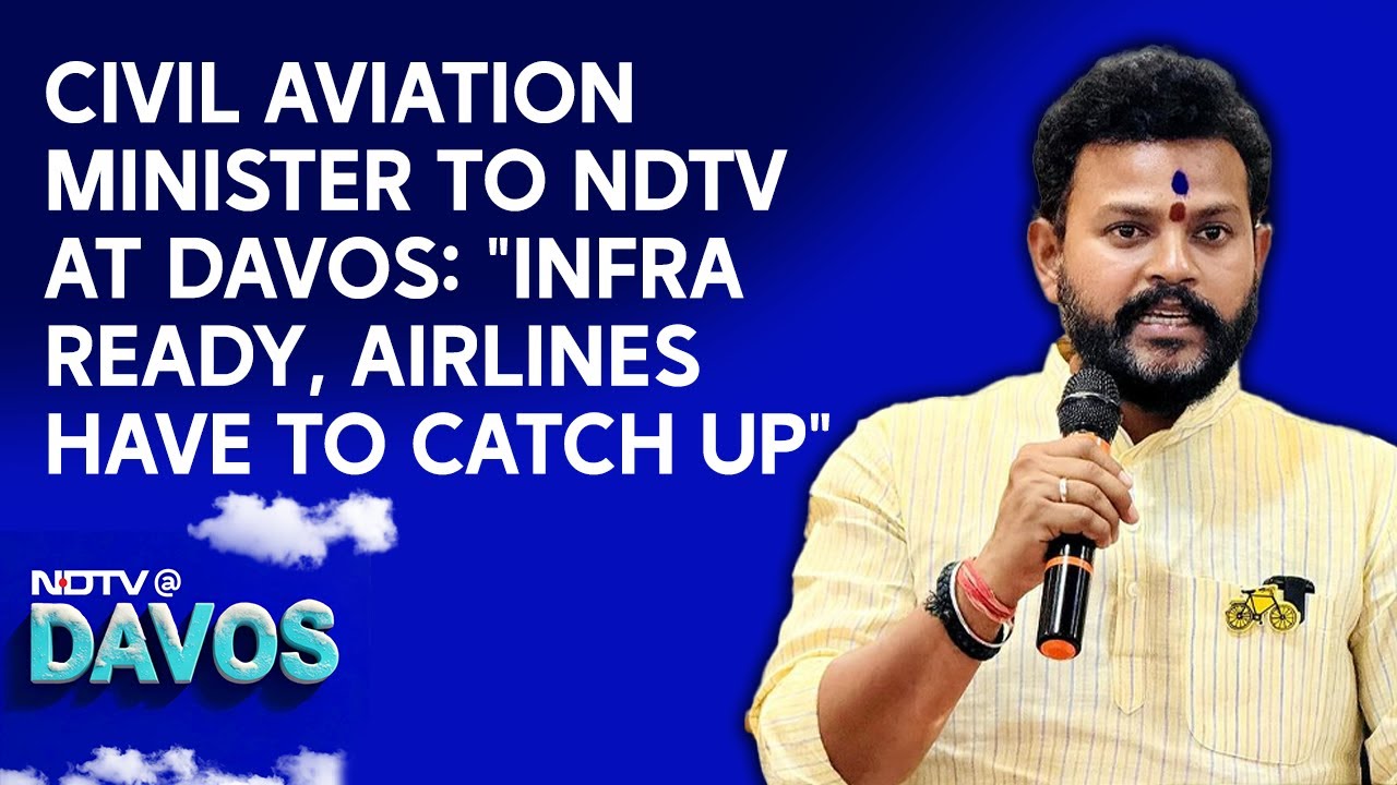 Video: Civil Aviation Minister To NDTV At Davos: 'Infra Ready, Airlines Have To Catch Up'