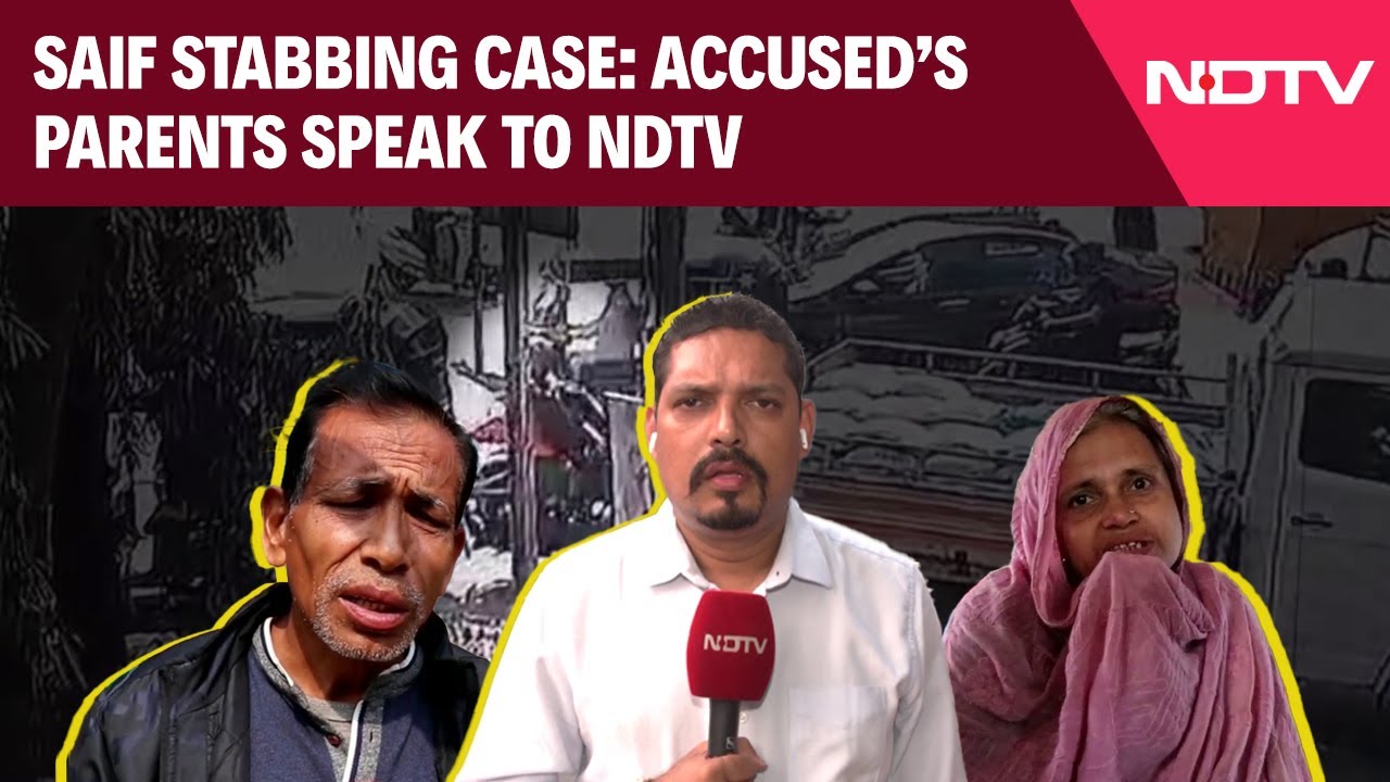Saif Stabbing | 'If He Had A Rupee In Pocket, He Thought Of Us': Accused's Parents To NDTV