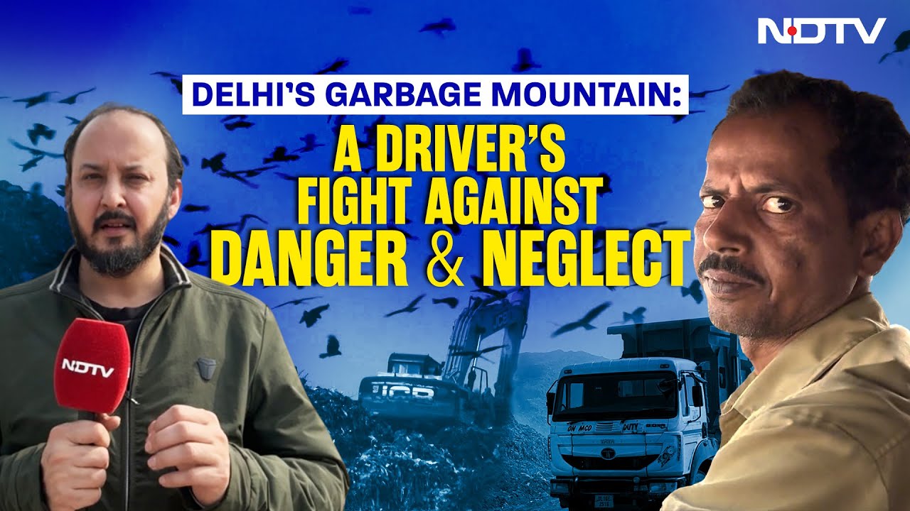 Okhla Landfill: Delhi's Garbage Mountain: A Driver's Fight Against Danger & Neglect