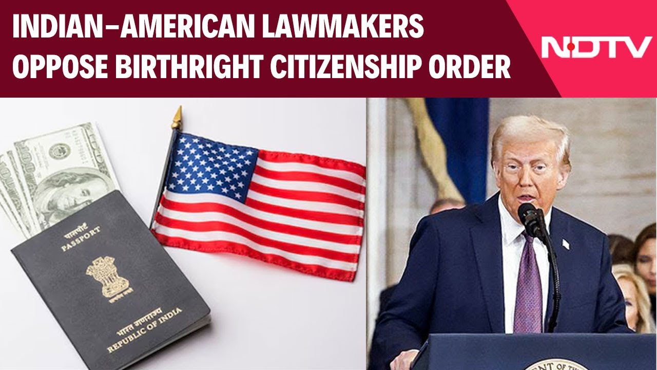 Indian-American Lawmakers Oppose Trump's Birthright Citizenship Order