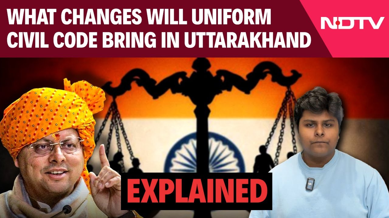 Uttarakhand UCC | Uttarakhand Is First State To Enforce Uniform Civil Code. What Changes