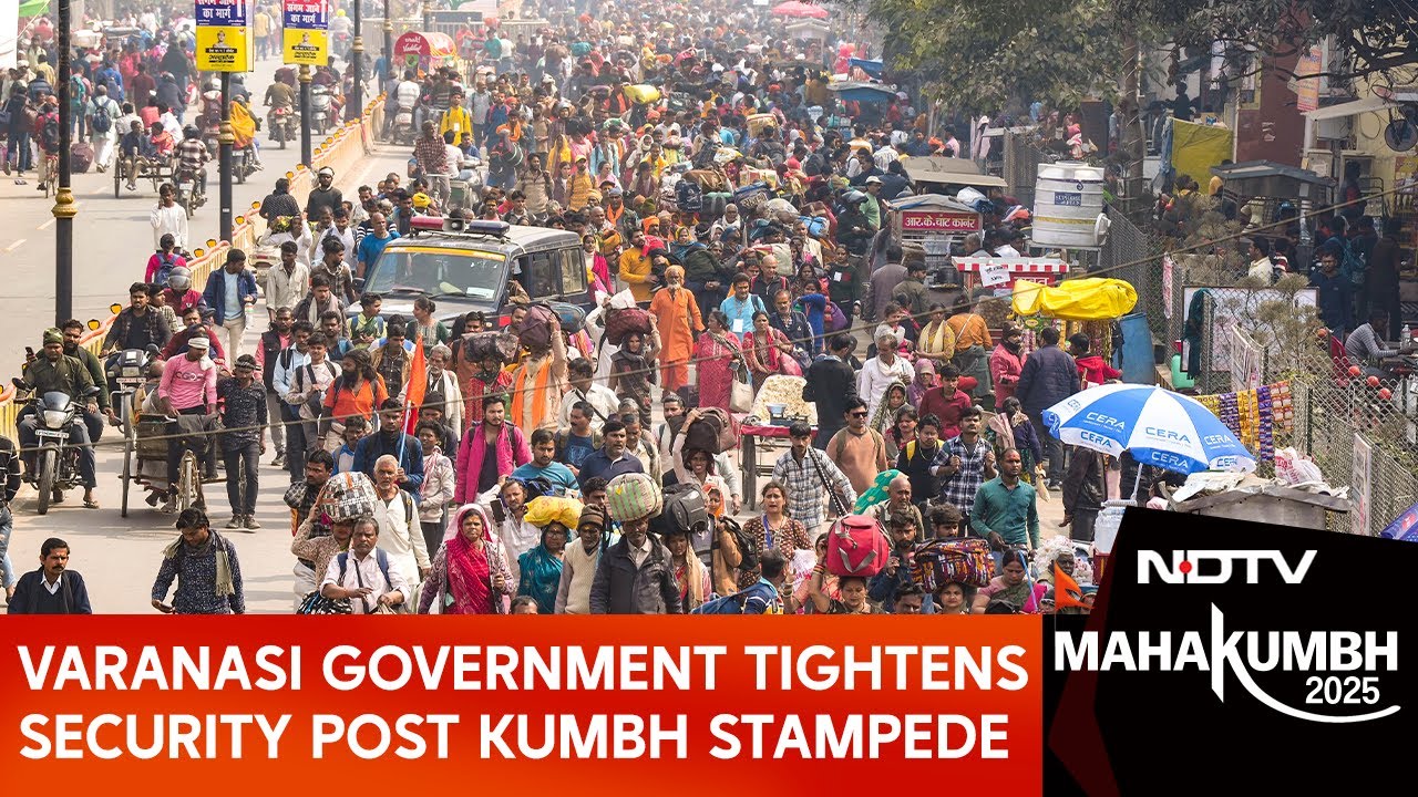 Maha Kumbh Stampede News | Varanasi Administration Tightens Security For Devotees Following Stampede