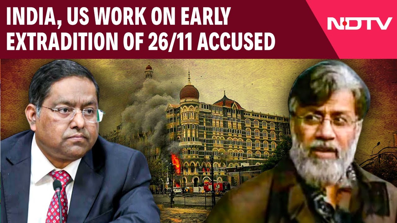 India, US Work On Early Extradition Of 26/11 Accused Tahawwur Rana: MEA. India, US Work On Early Extradition Of 26/11 Accused Tahawwur Rana: MEA.