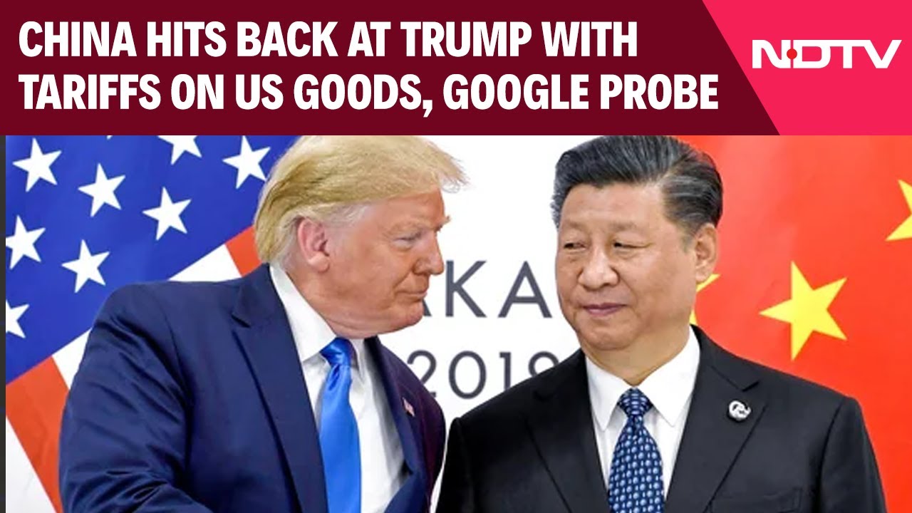 Video : China US Tariff | China Retaliates Against Trump, Announces 15-25% Tariffs On US imports