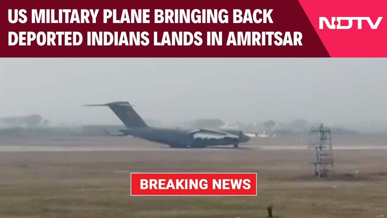 US Military Plane Bringing Back Indians Deported By Trump Lands In Amritsar US Military Plane Bringing Back Indians Deported By Trump Lands In Amritsar