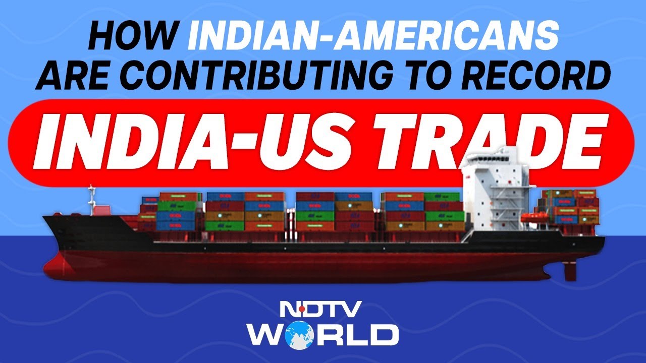 India-US Trade Hits Record $160 Billion, Driven by Indian-Americans & NRIs