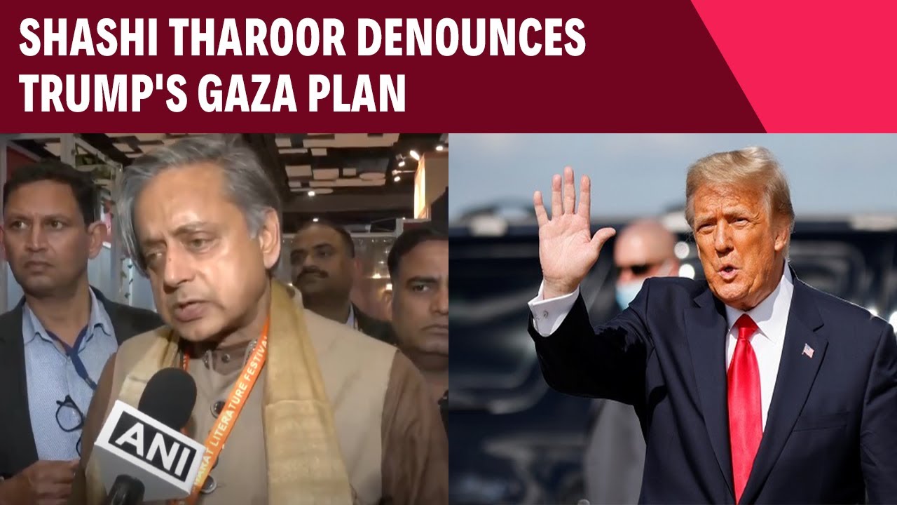 Tharoor Denounces Trump's Gaza Plan, Reaffirms India's Support for Palestinians