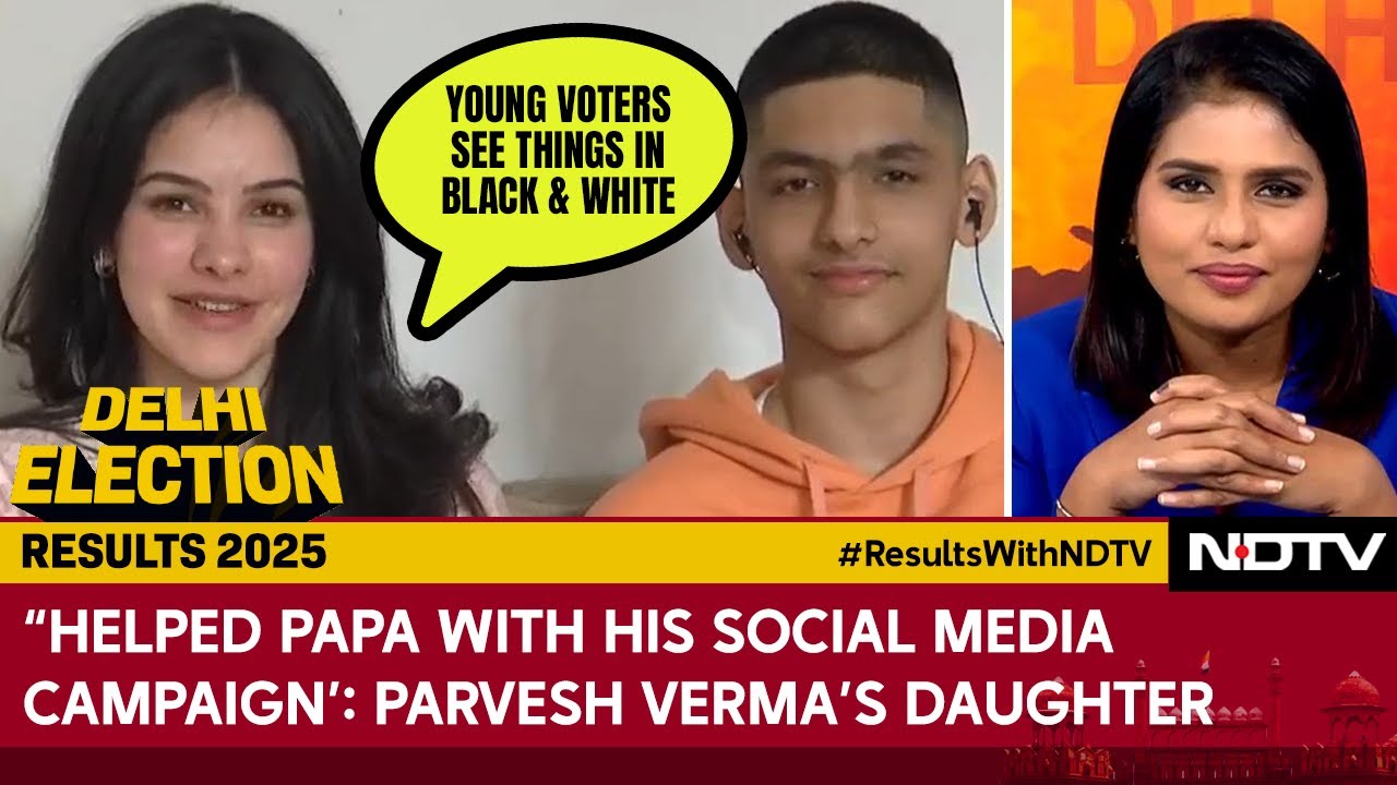 Parvesh Verma 21-Year Old Daughter On Her Father's Win: "Knew He Would Win"