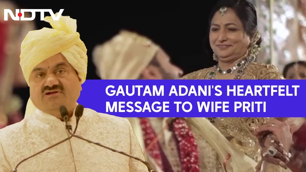 'Pillar Of Strength, Guiding Light...': Gautam Adani's Tribute To Wife Priti On Jeet-Diva's Wedding