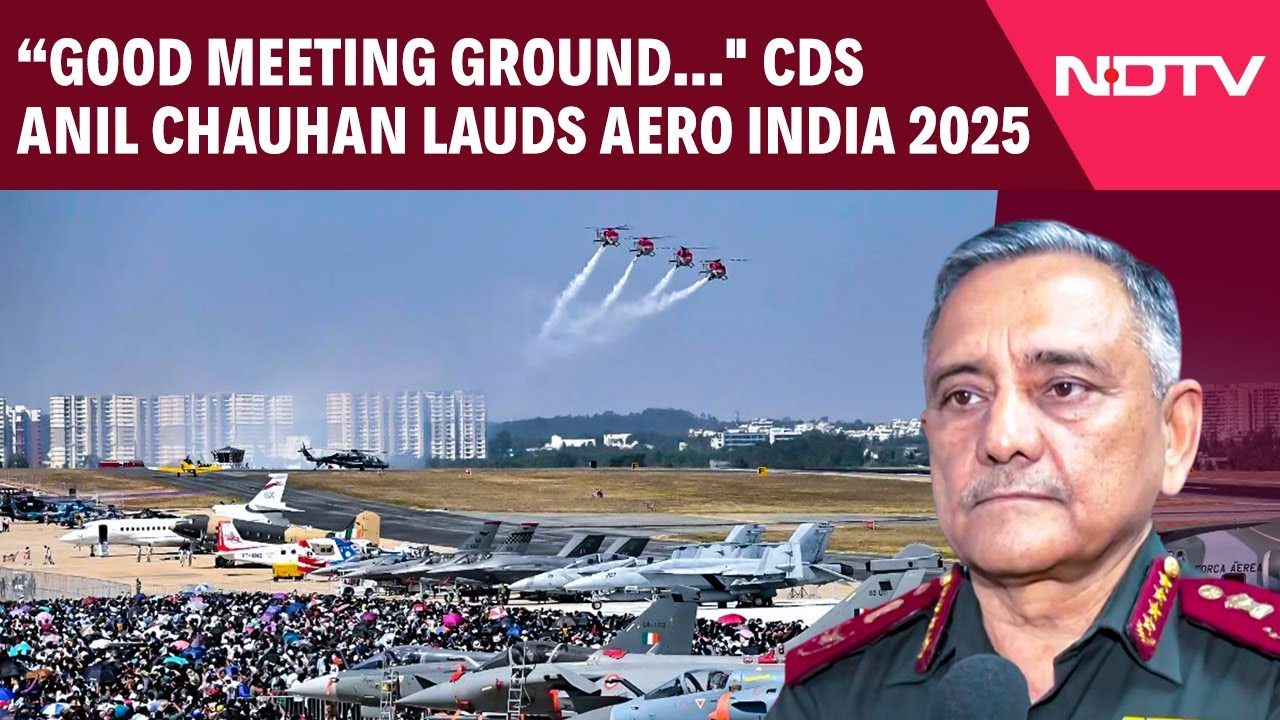 Aero India | CDS Anil Chauhan Lauds Aero India 2025 Event Aero India | CDS Anil Chauhan Lauds Aero India 2025 Event