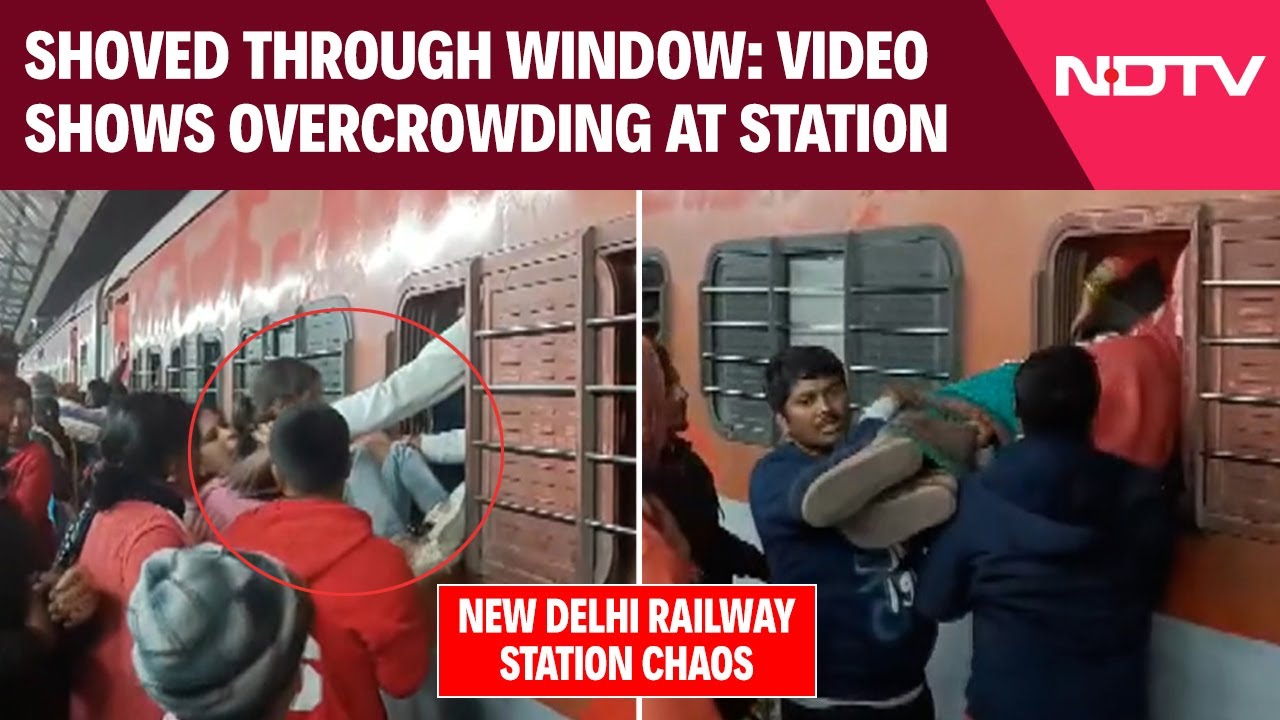 New Delhi Station News | Passengers Pushed Through Windows: Video Shows Rush At New Delhi Station