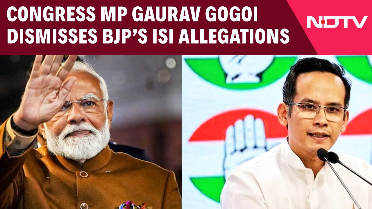 'Politically Motivated': Congress MP Gaurav Gogoi Dismisses BJP's ISI Allegations
