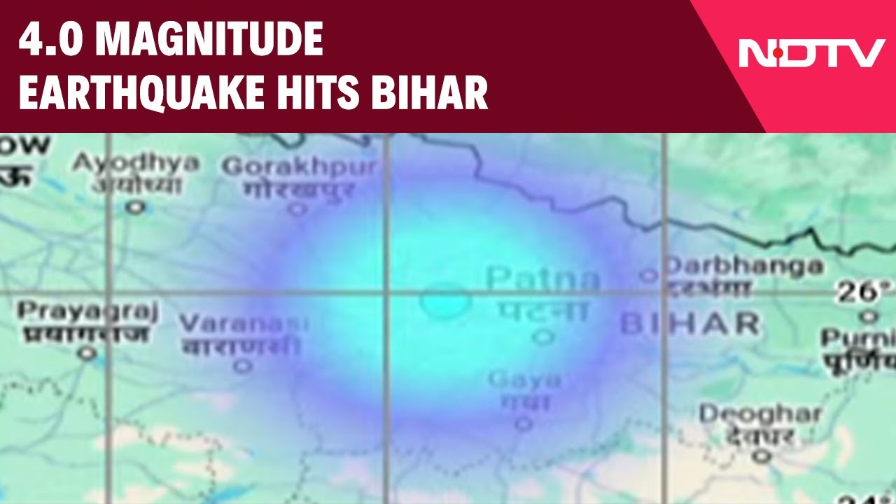 Video : Bihar Earthquake News Today | 4.0 Magnitude Earthquake Hits Bihar | Bihar News