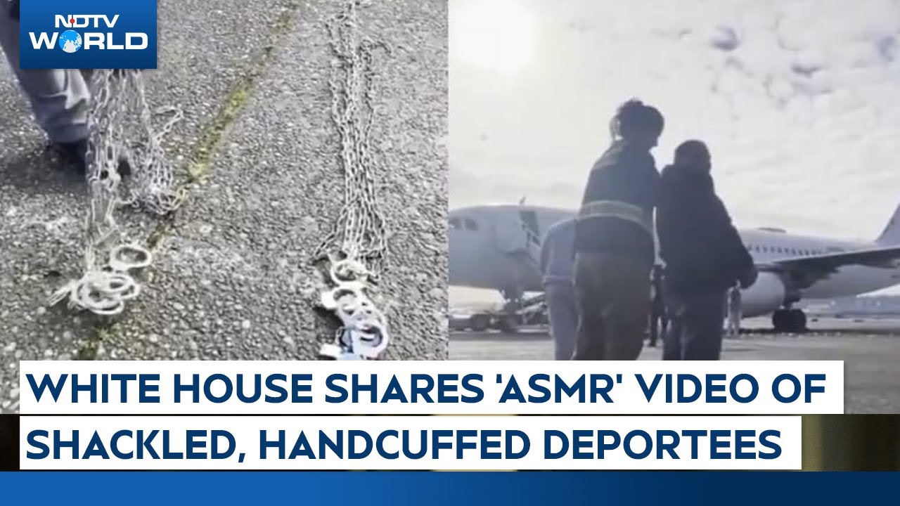 White House Shares Contentious Video Of Migrants In Chains, Handcuffs