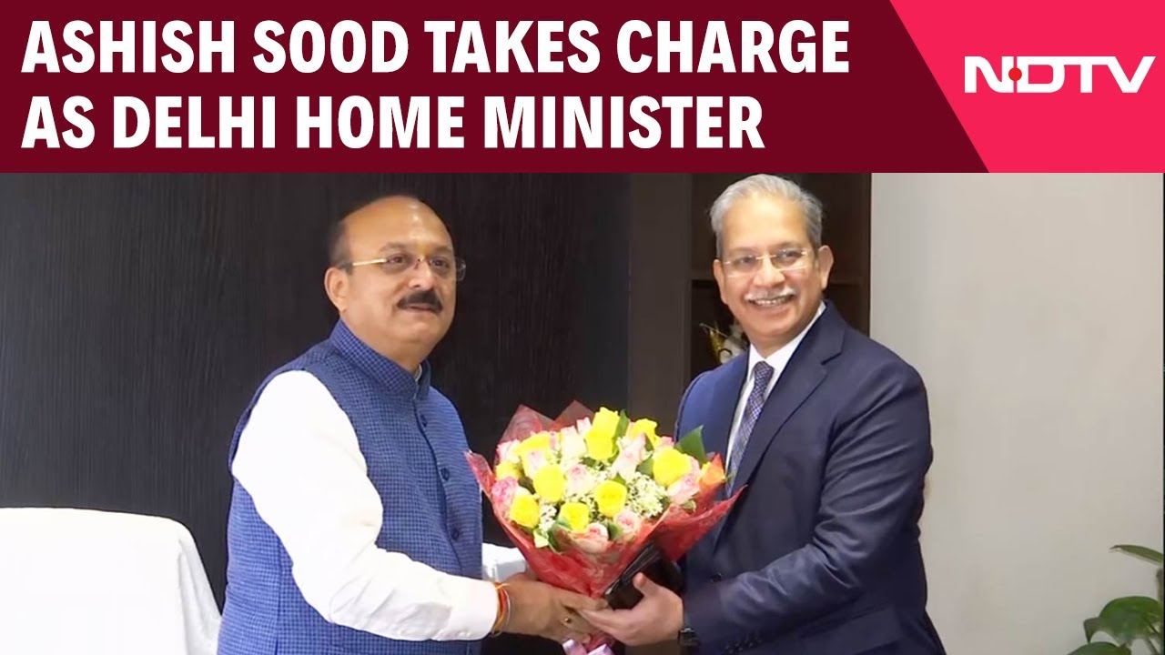 BJP's Ashish Sood Takes Charge As Home Minister Of Delhi BJP's Ashish Sood Takes Charge As Home Minister Of Delhi