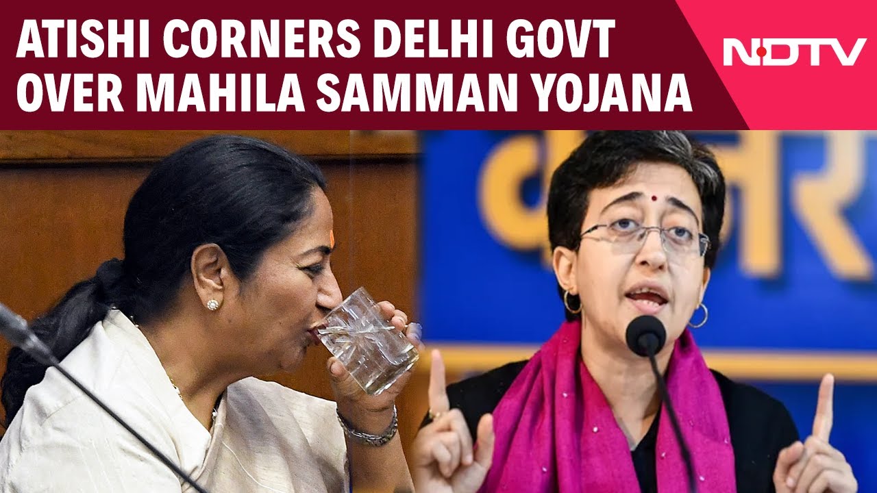 Atishi Criticizes Delhi Govt Over Unfulfilled Mahila Samman Yojana