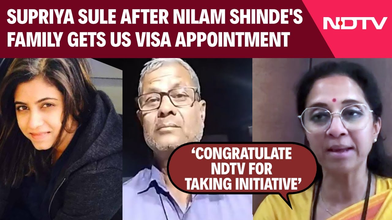 Video: Congratulate NDTV For Taking Initiative: Supriya Sule After Nilam's Family Gets US Visa Appointment