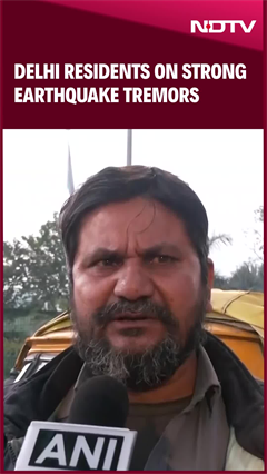 Delhi Residents On Strong Earthquake Tremors: "I Felt A Shock" Delhi Residents On Strong Earthquake Tremors: "I Felt A Shock"