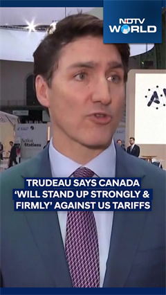 Video: Trudeau Says Canada ‘Will Stand Up Strongly & Firmly’ Against US Tariffs