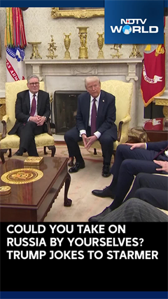 Could You Take On Russia...Trump Jokingly Asks Starmer In Oval Office