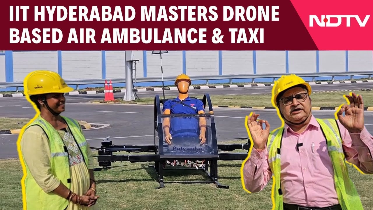 IIT Hyderabad Drone | IIT Hyderabad Masters Drone-Based Air Ambulance And Taxi