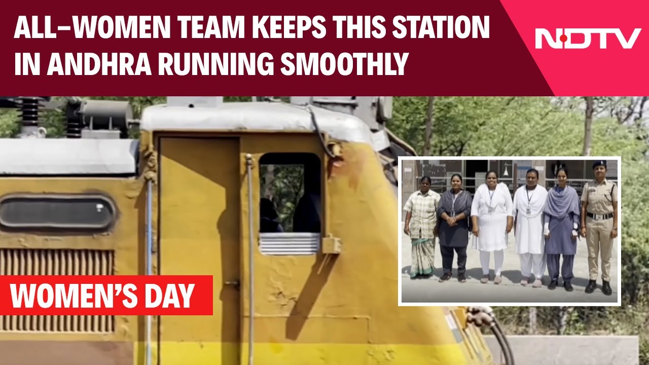 Women's Day: All-Women Team Keeps This Station In Andhra Pradesh Running Smoothly